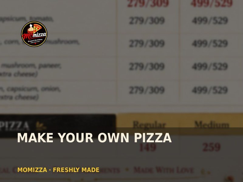 Make Your Own Pizza